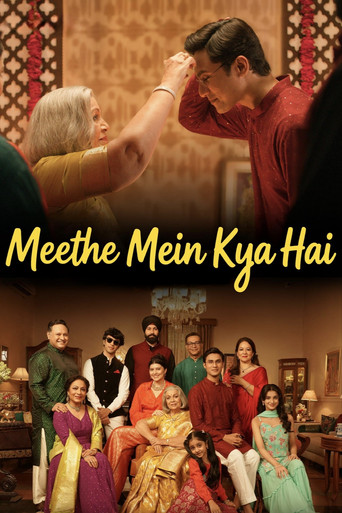Meethe Mein Kya Hai (2026) Hindi HD Netflix