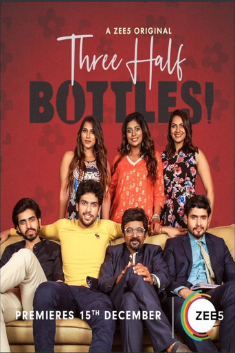 Three Half Bottles (2019) Zee5 Hindi Season 1 Complete
